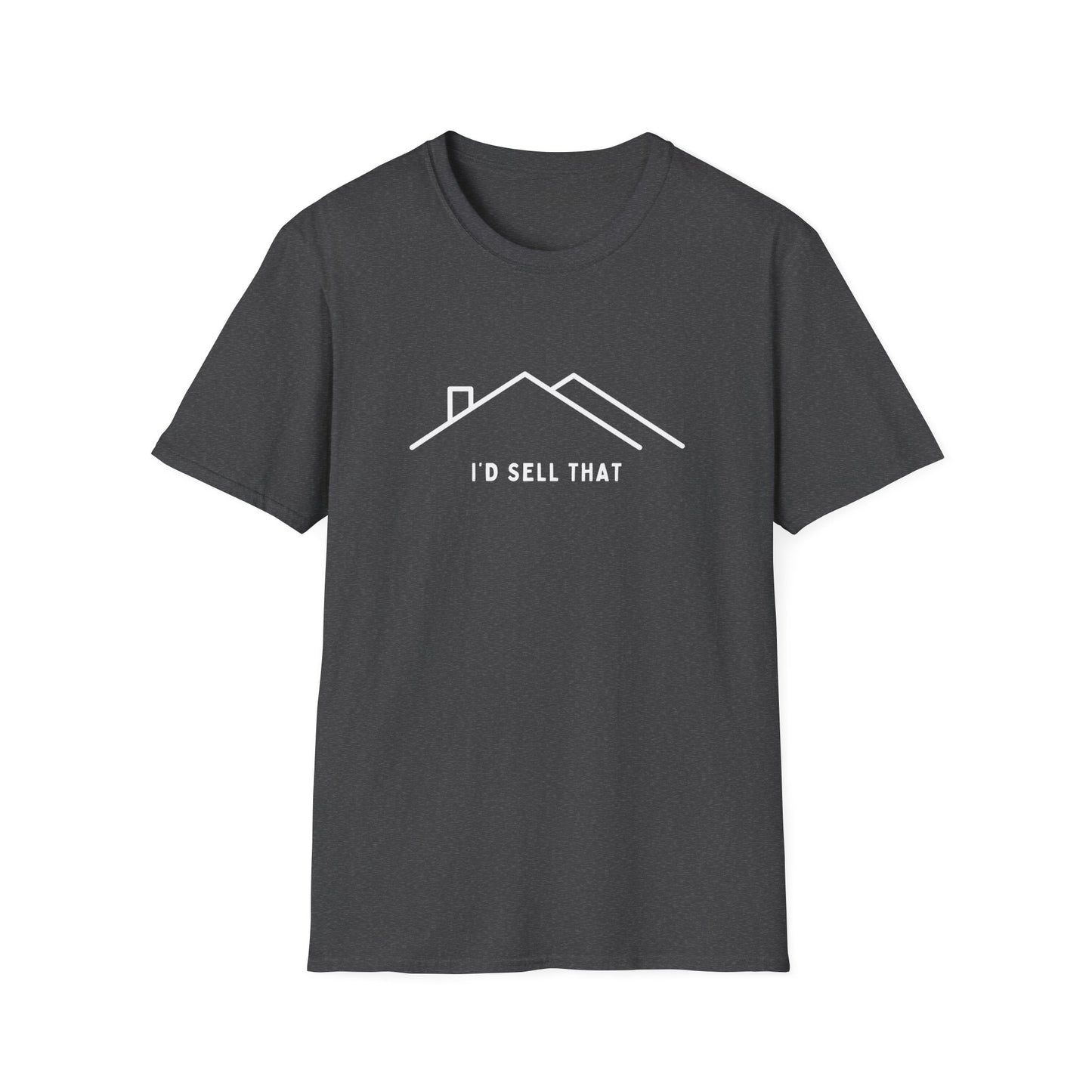 I'd Sell That House Icon - Real Estate Shirt