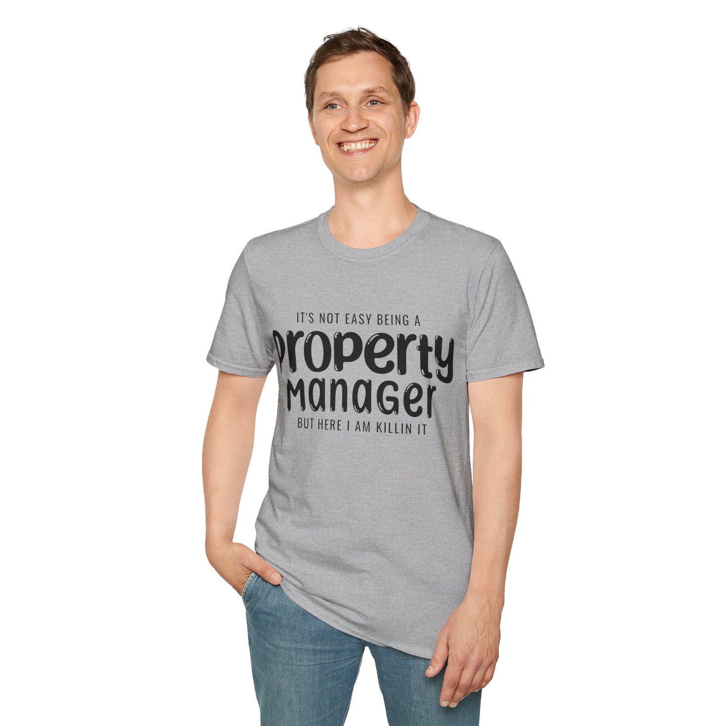 It’s Not Easy Being a Property Manager – Funny Real Estate T-Shirt