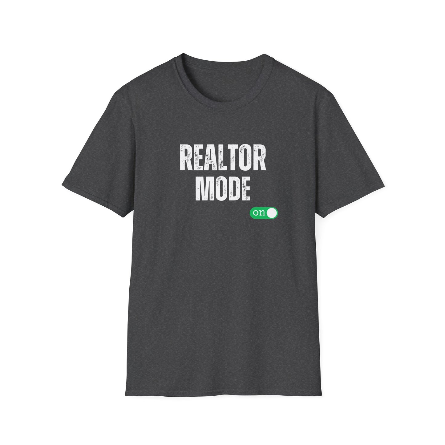 Realtor Mode - Real Estate T-Shirt