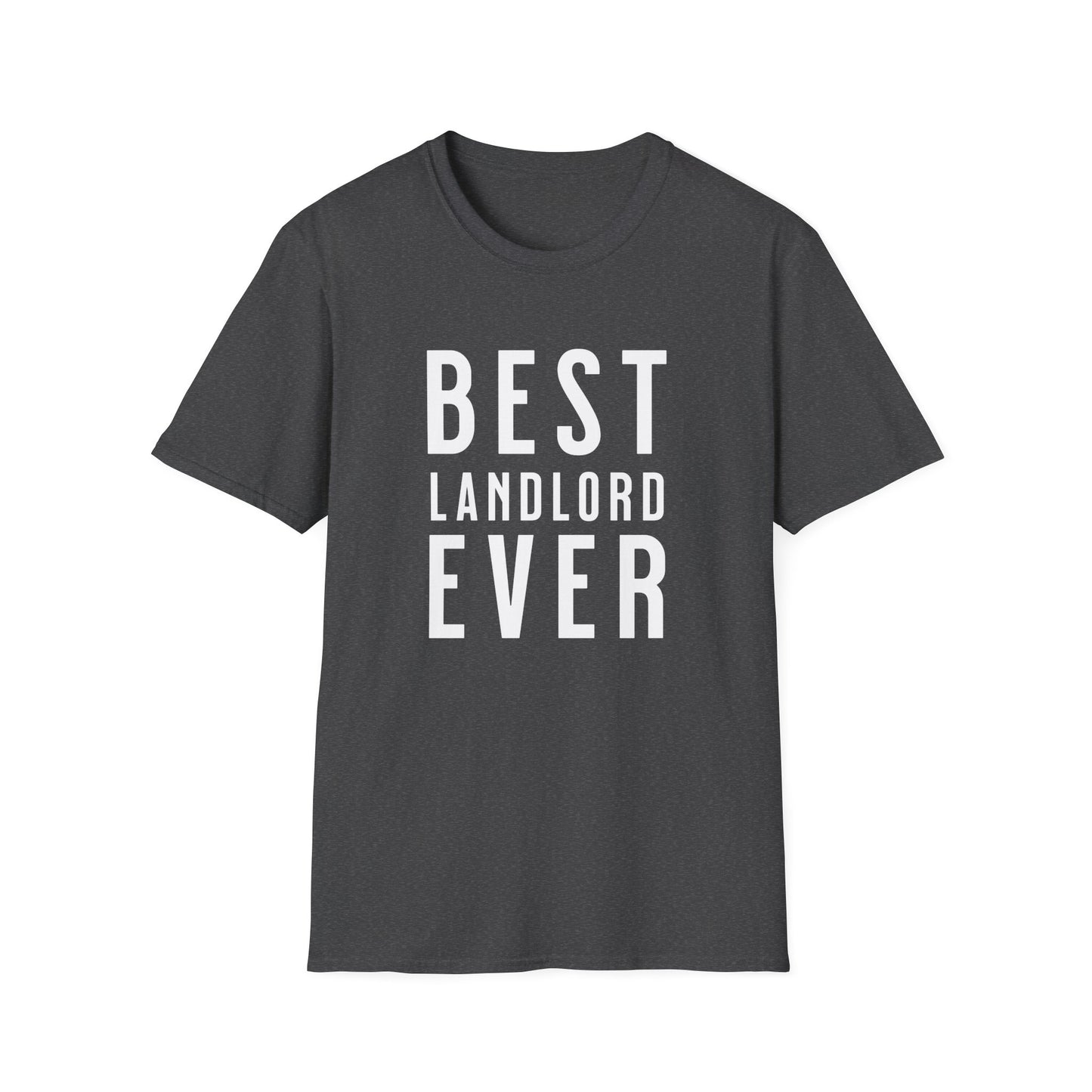 Best Landlord Ever - Bold Font Landlord T-Shirt