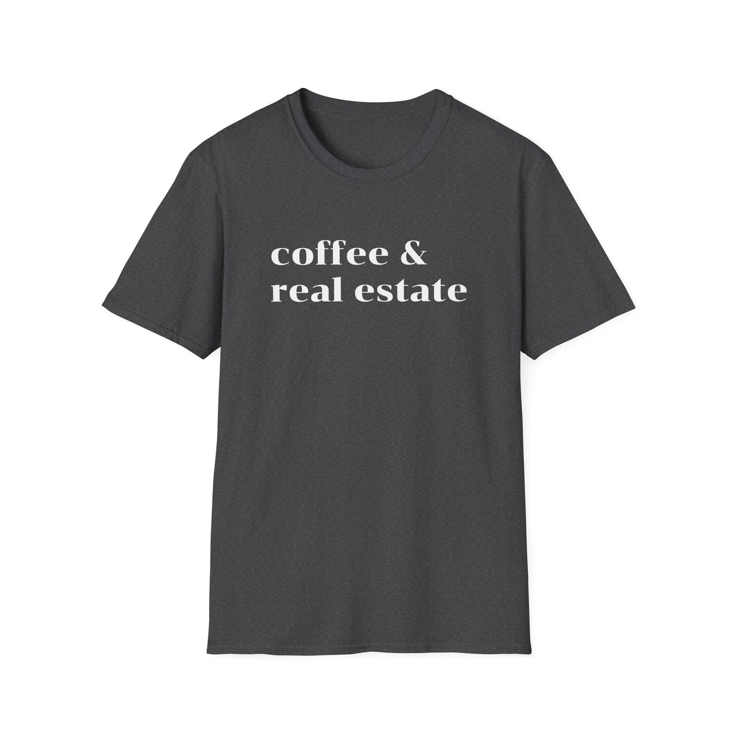 Coffee and Real Estate - Real Estate T-Shirt