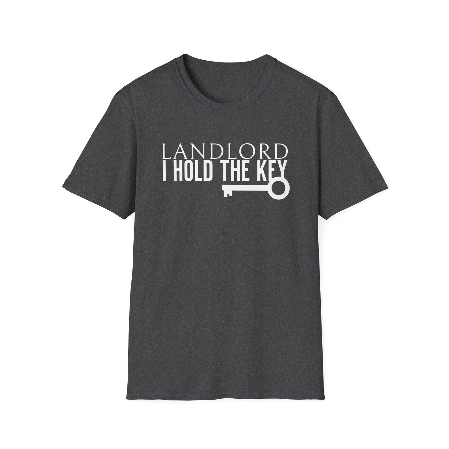 Landlord I hold the Key - Landlord T-Shirt