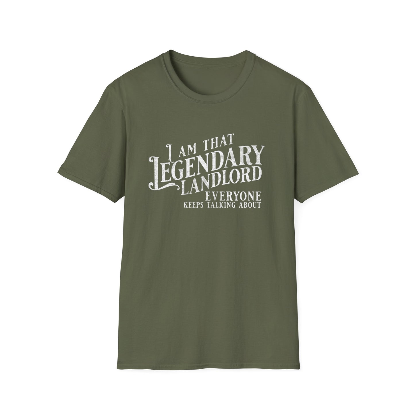 I am that Legendary Landlord - Landlord T-Shirt