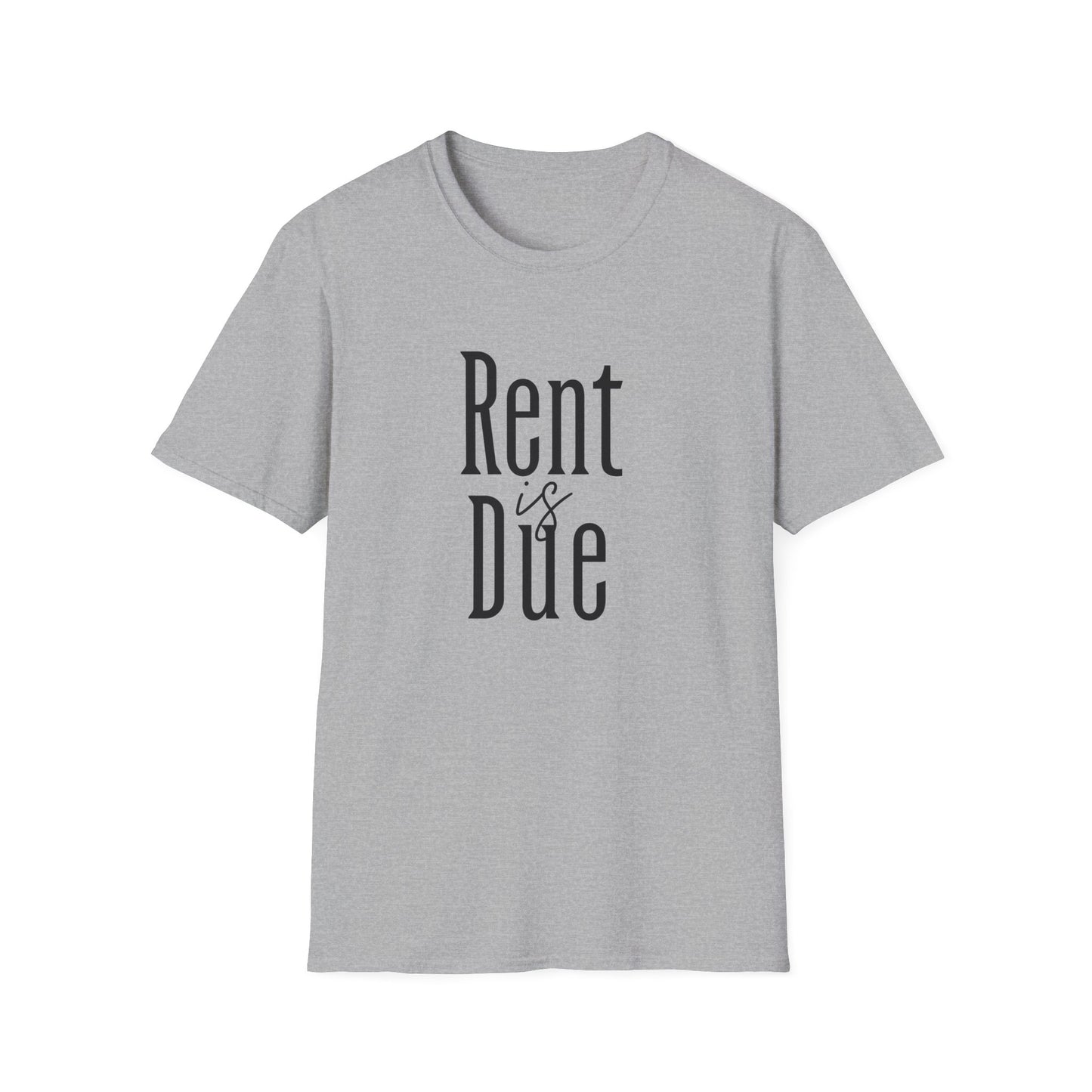 Rent is Due - Landlord T-Shirt