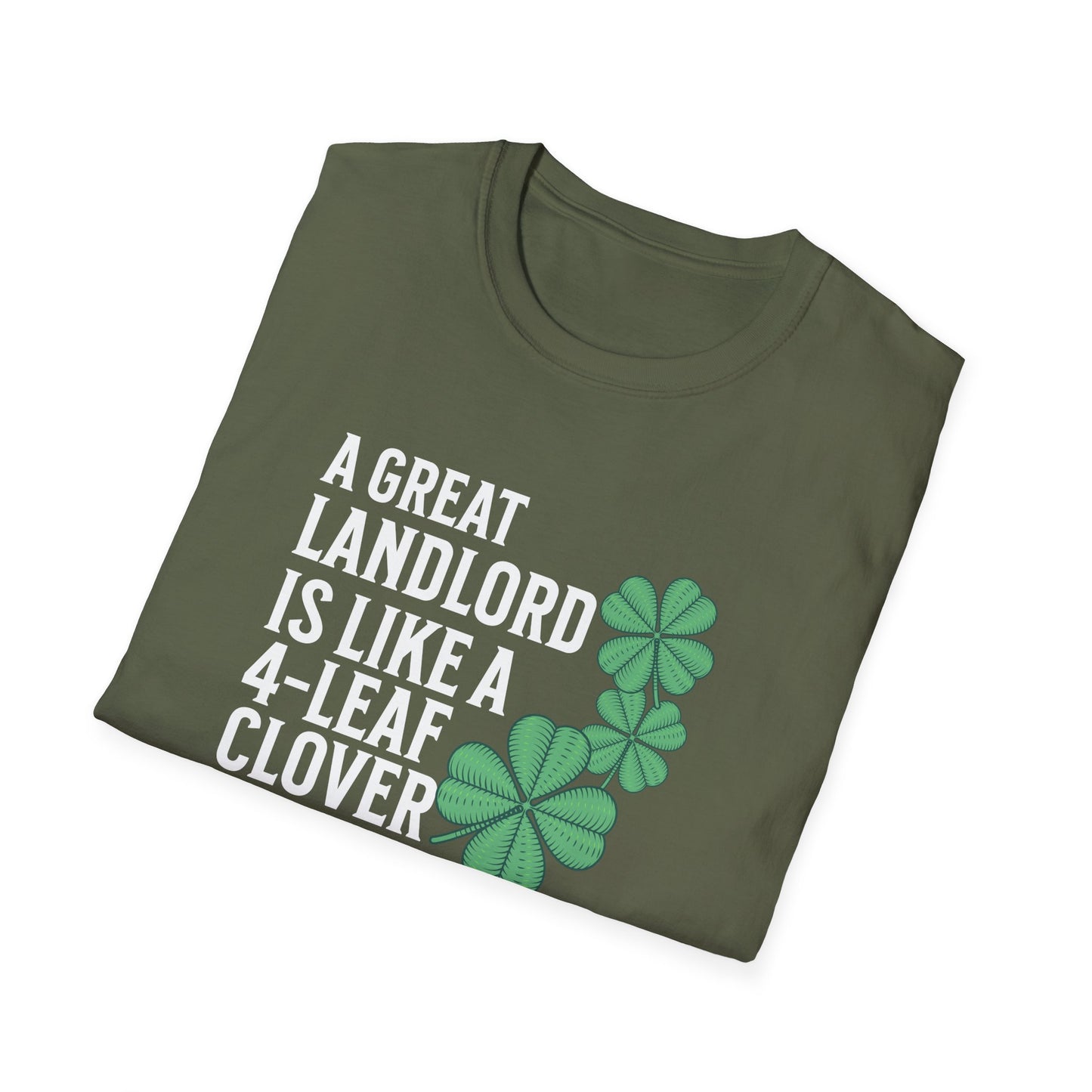 A Great Landlord is Lucky to Have - Landlord T-Shirt
