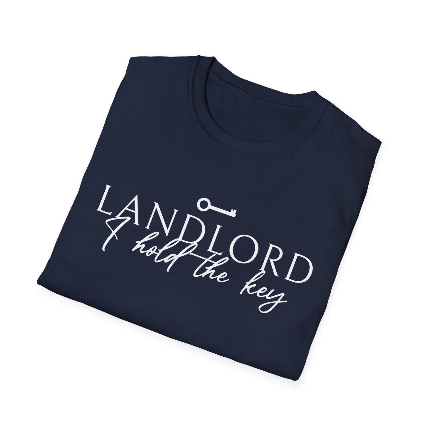 Landlord I hold the Key script font- Landlord T-Shirt- Landlord T-Shirt