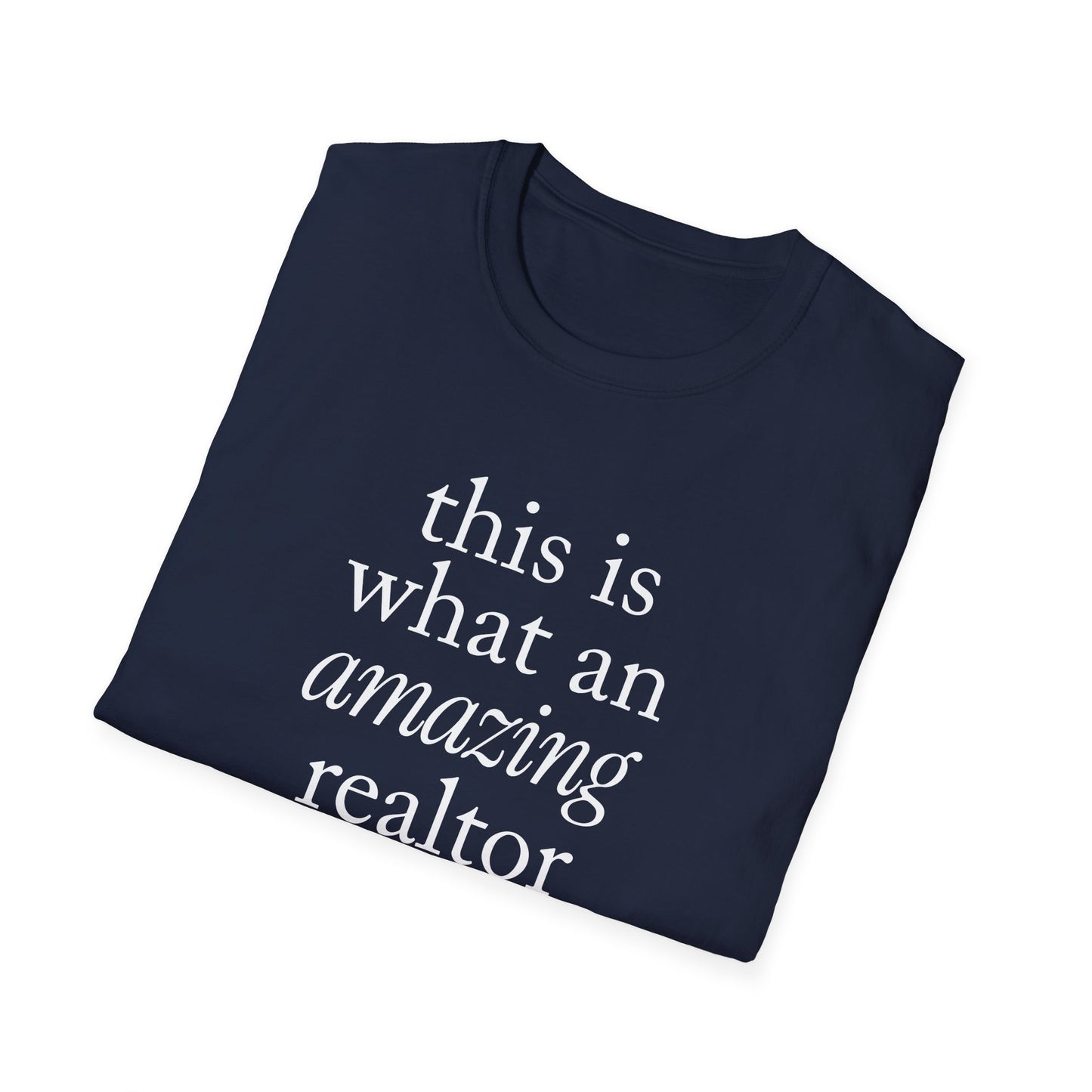 this is what an amazing realtor looks like - Real Estate T-Shirt