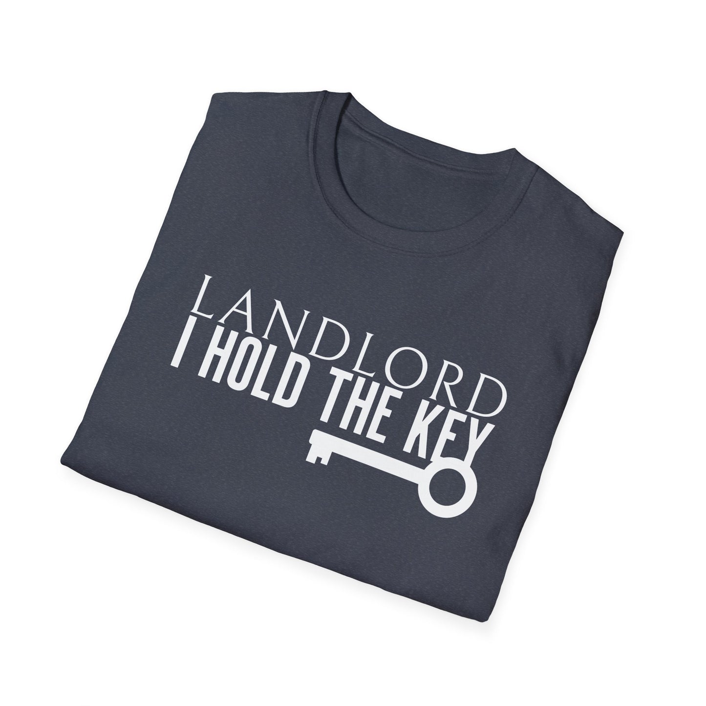 Landlord I hold the Key - Landlord T-Shirt