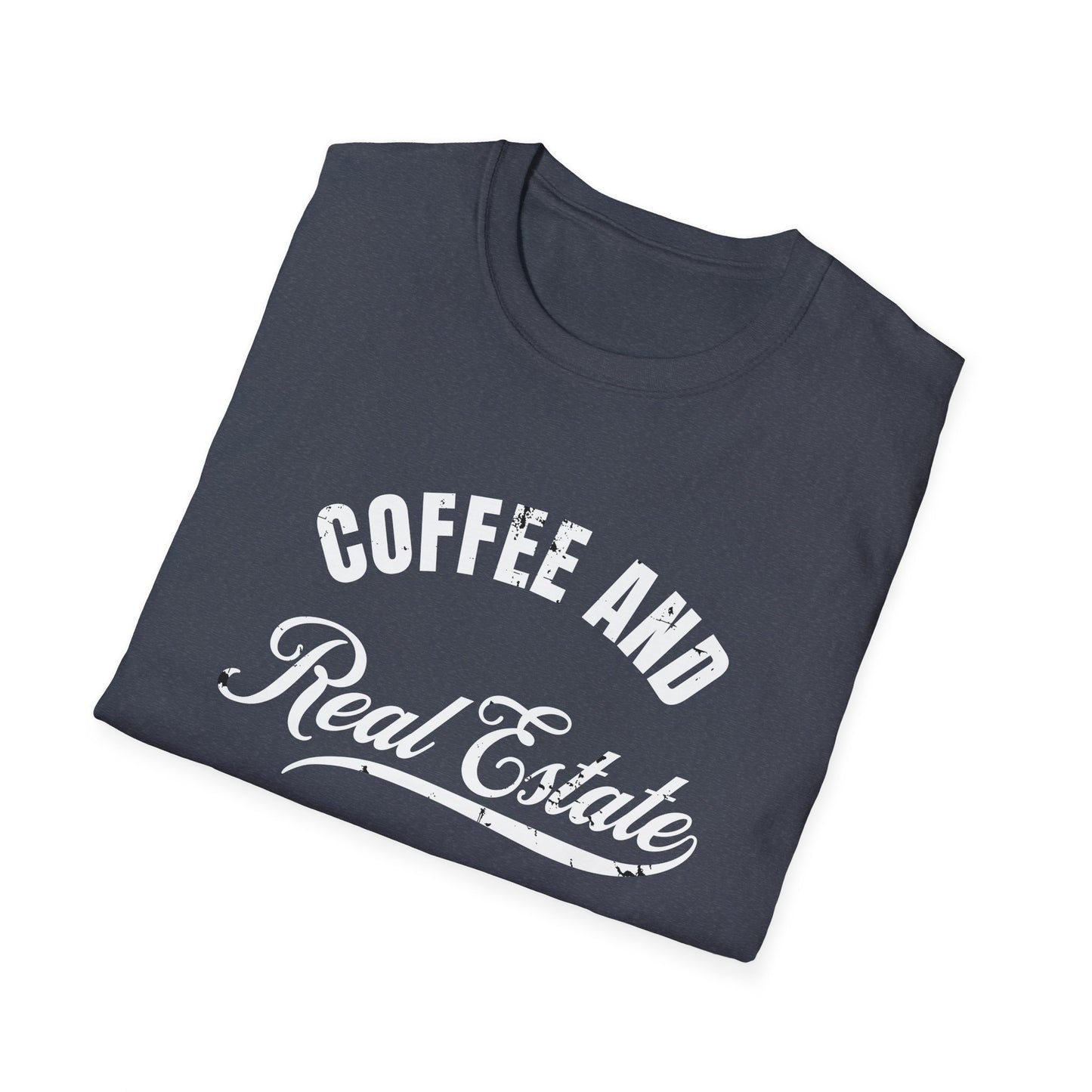 Coffee & Real Estate Vintage Distressed Font - Real Estate T-Shirt