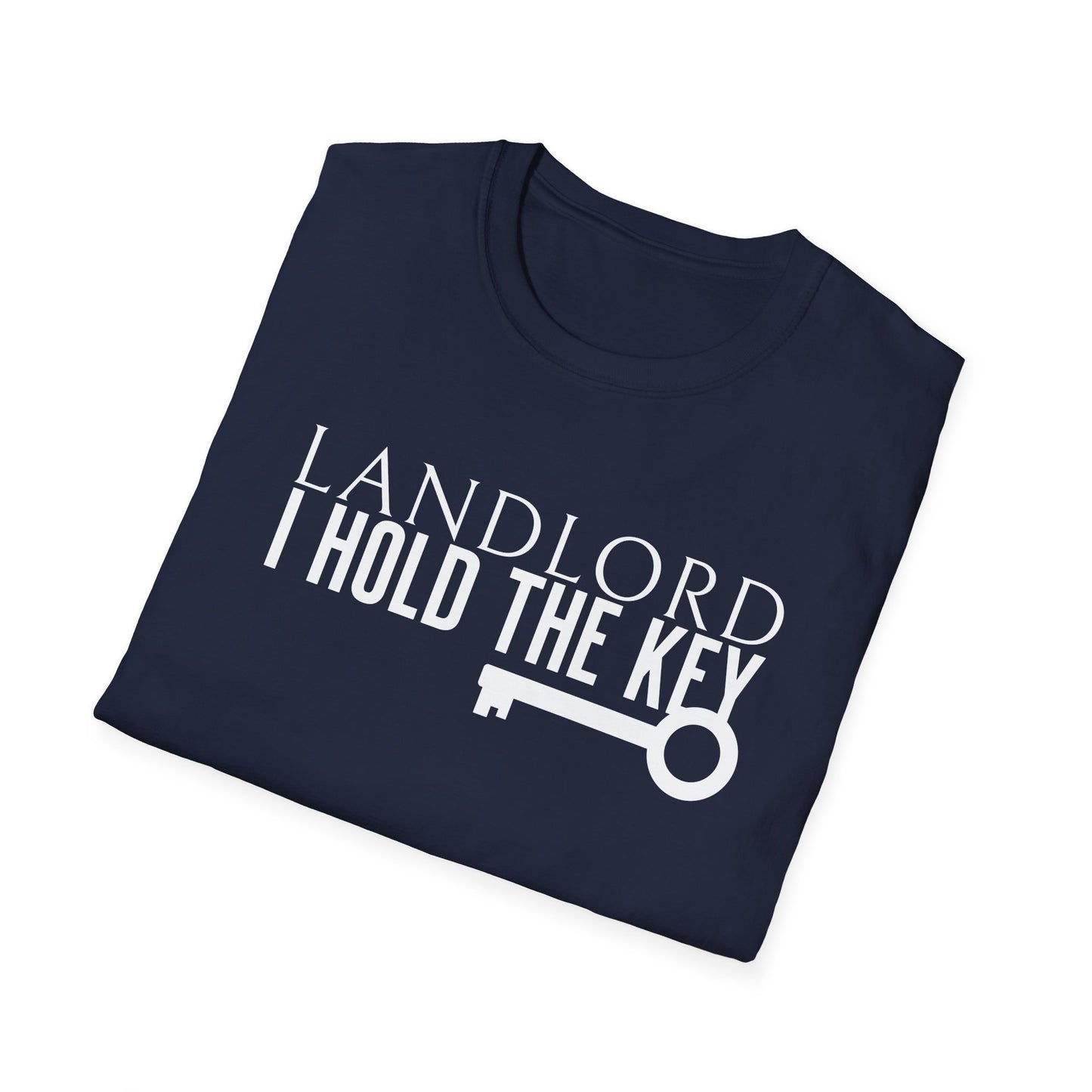 Landlord I hold the Key - Landlord T-Shirt