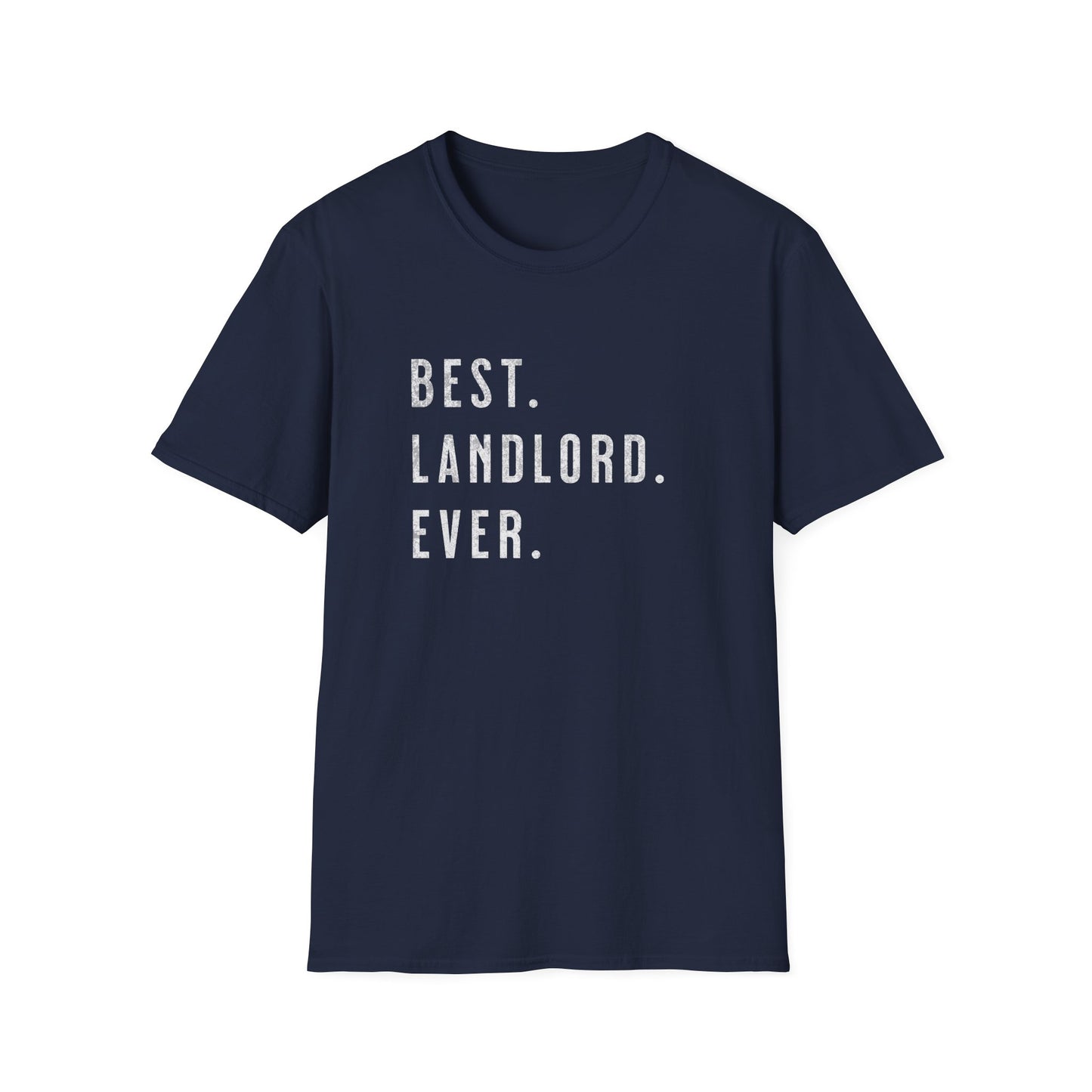 Best Landlord Ever - Distressed Landlord T-Shirt