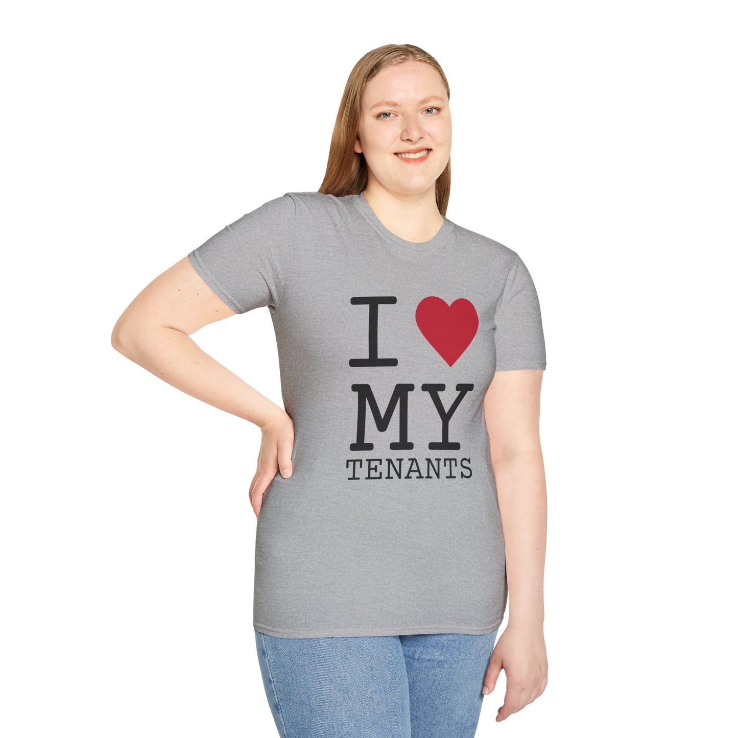 I love my Tenants - Landlord T-Shirt