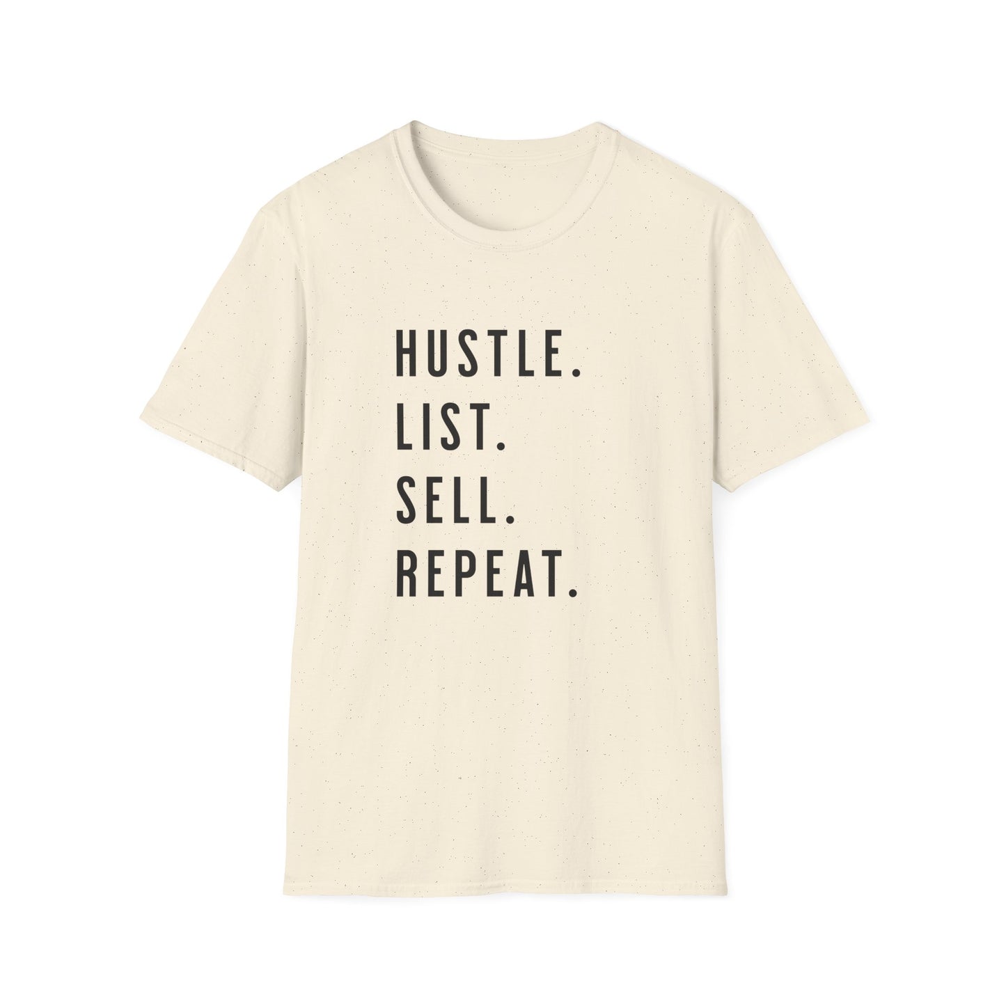 Hustle List Sell Repeat - Real Estate T-Shirt