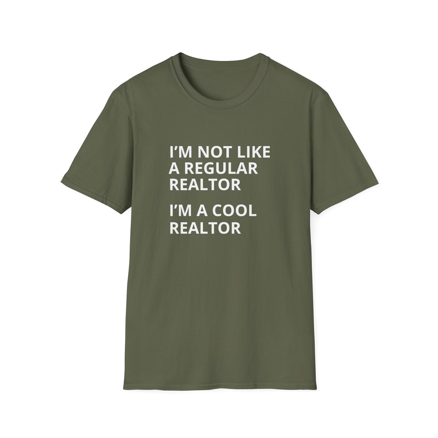 I'm not like a regular realtor- Real Estate T-Shirt
