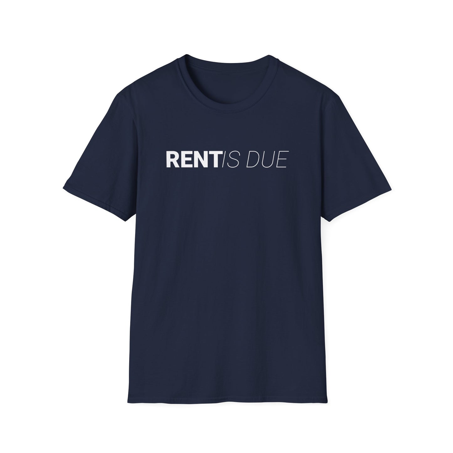 Rent is Due - Minimal Landlord T-Shirt