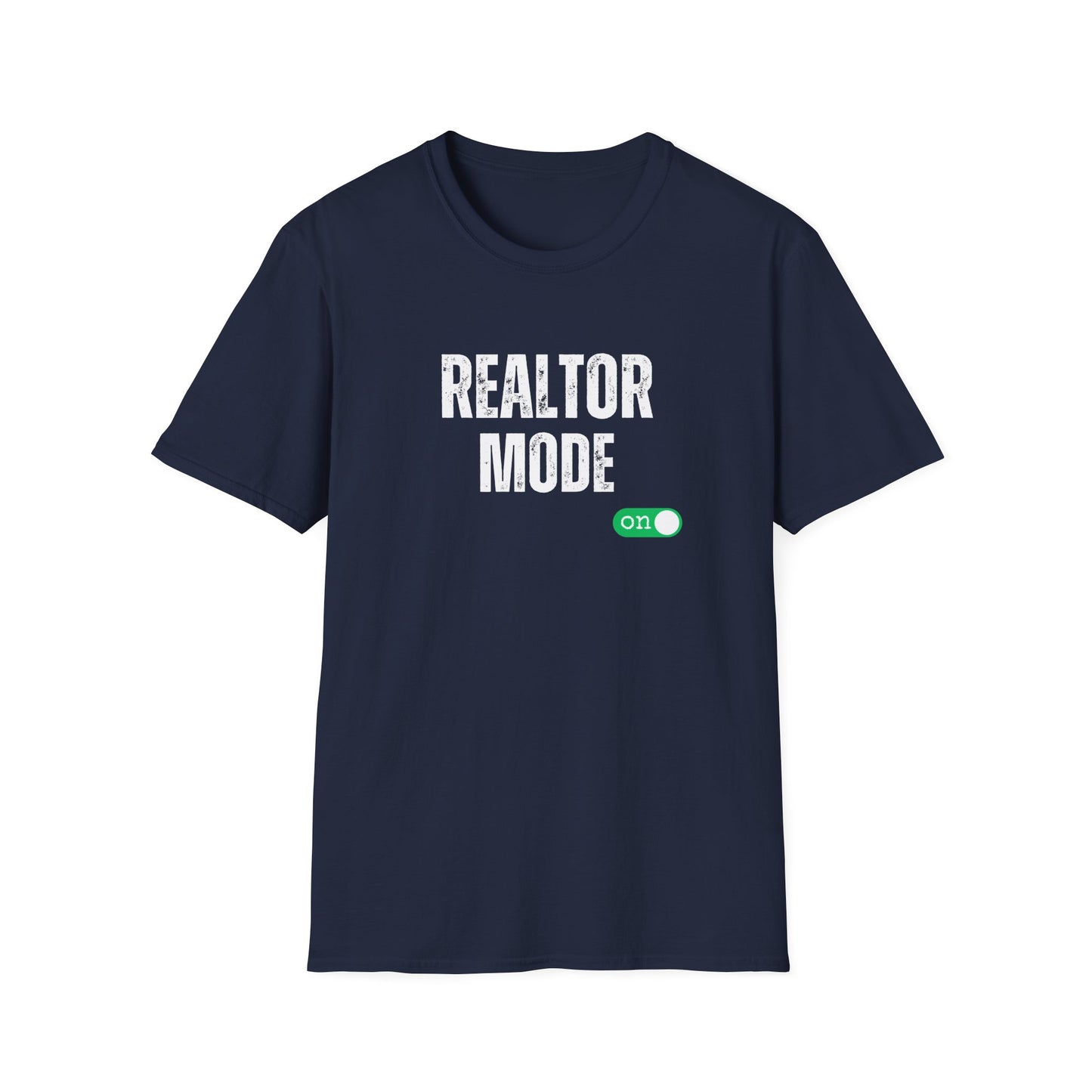 Realtor Mode - Real Estate T-Shirt
