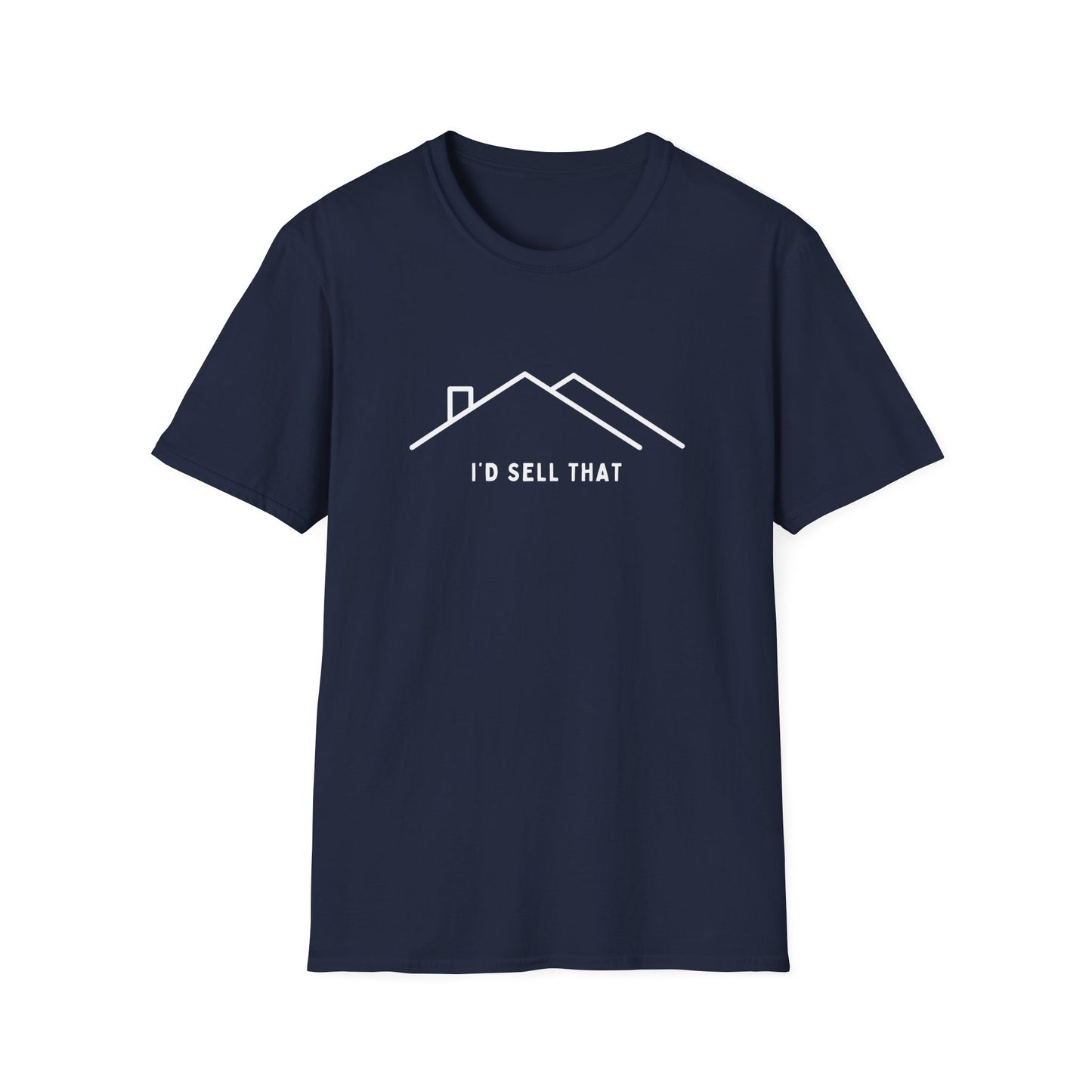I'd Sell That House Icon - Real Estate Shirt