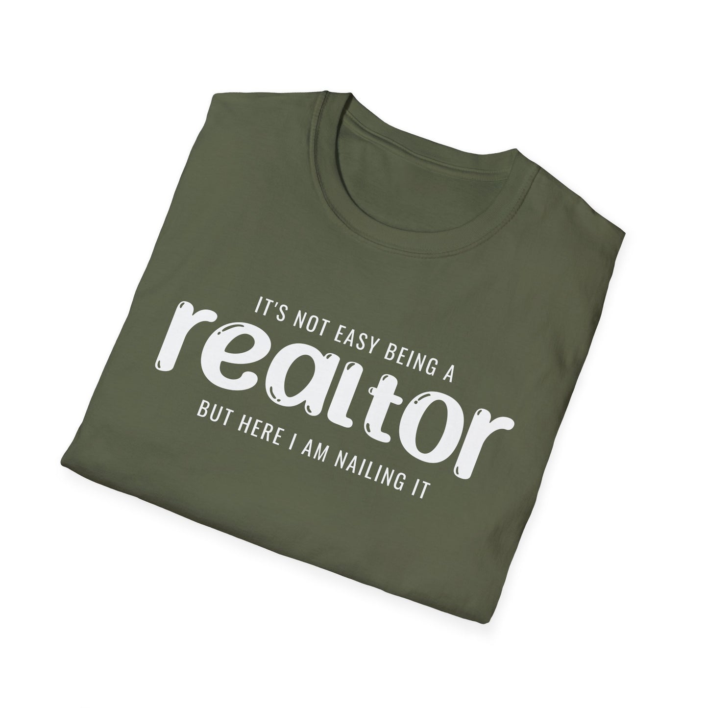 It's Not Easy Being a Realtor - But Here I am Nailin It