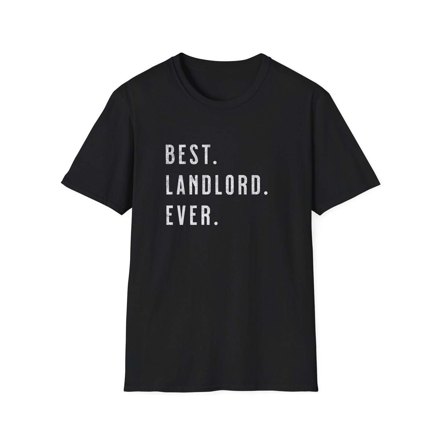 Best Landlord Ever - Distressed Landlord T-Shirt