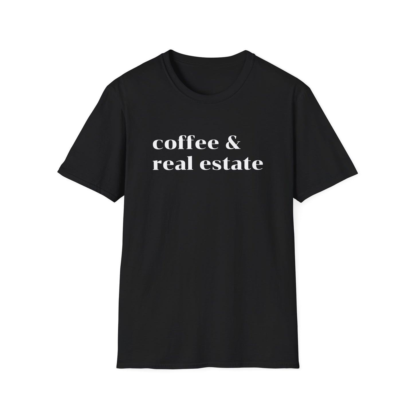 Coffee and Real Estate - Real Estate T-Shirt