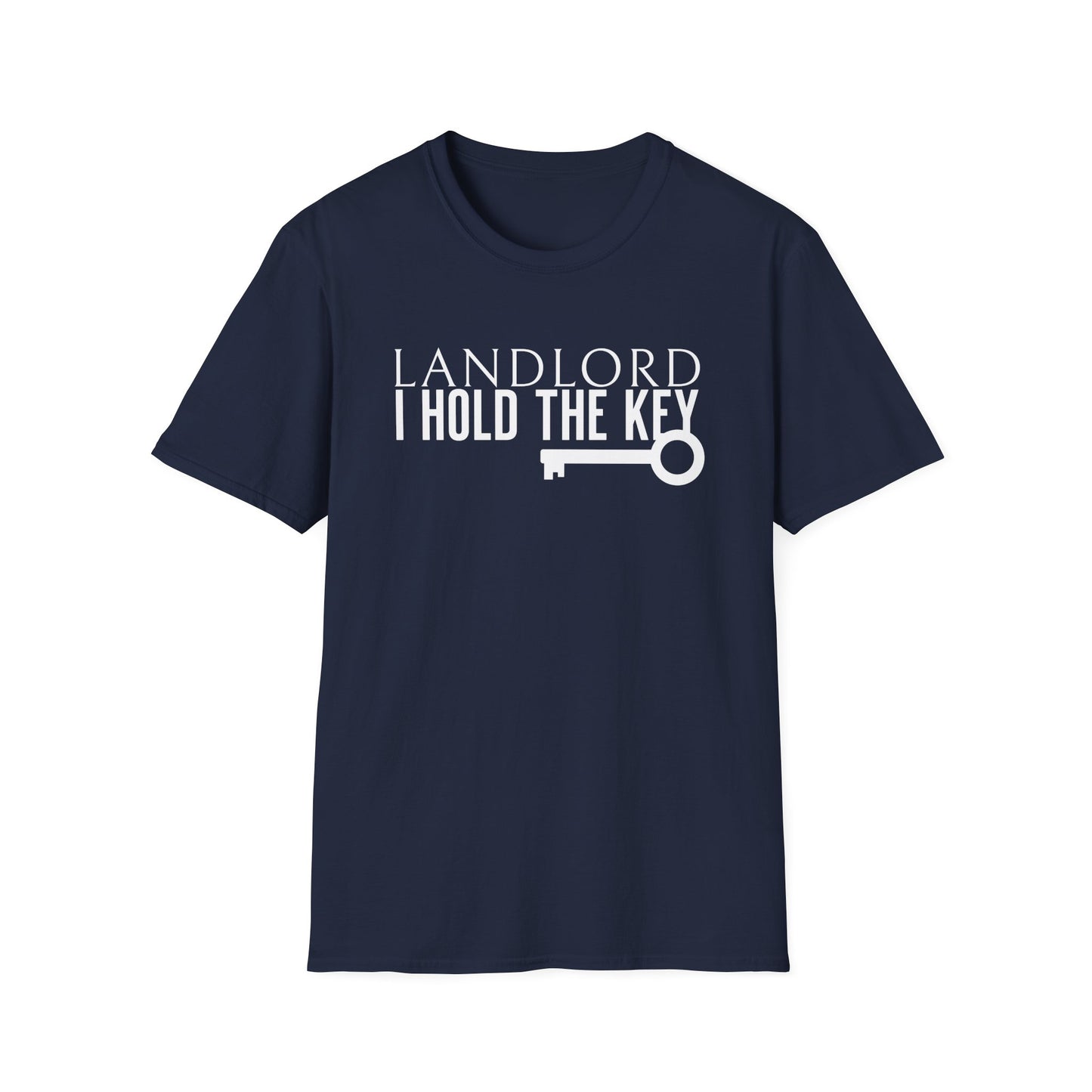 Landlord I hold the Key - Landlord T-Shirt