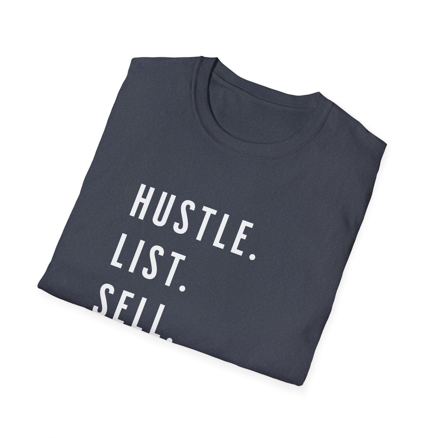 Hustle List Sell Repeat - Real Estate T-Shirt