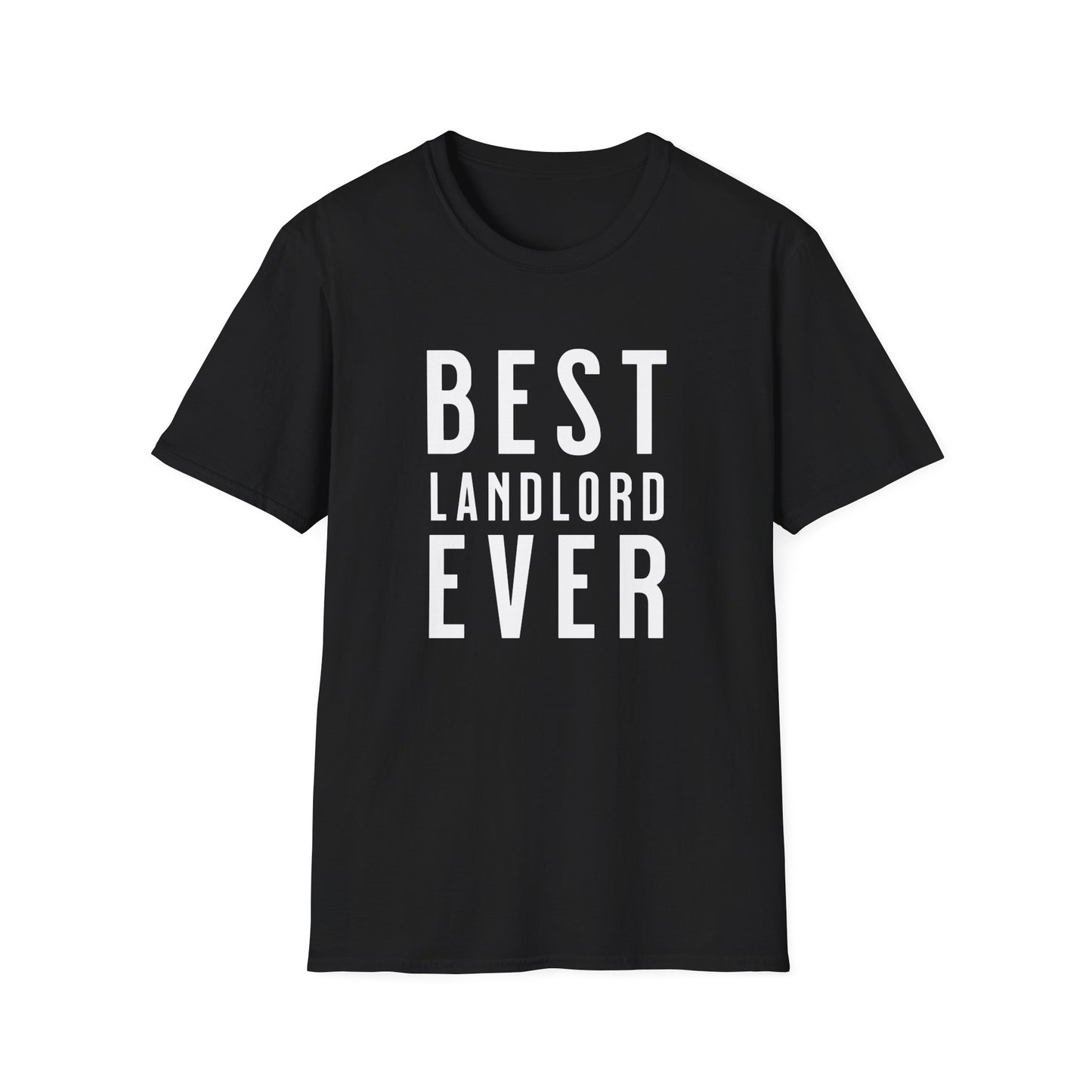 Best Landlord Ever - Bold Font Landlord T-Shirt