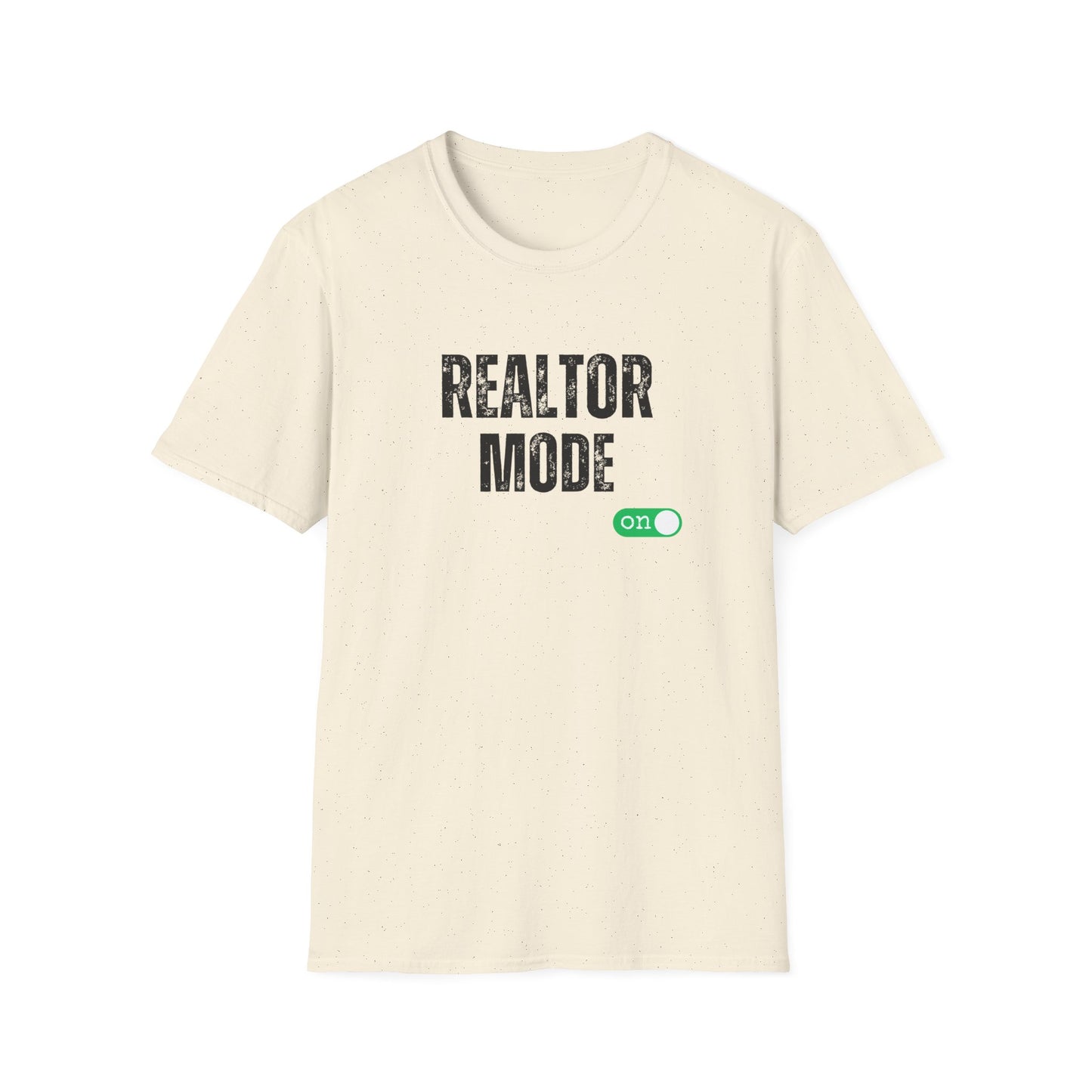 Realtor Mode - Real Estate T-Shirt