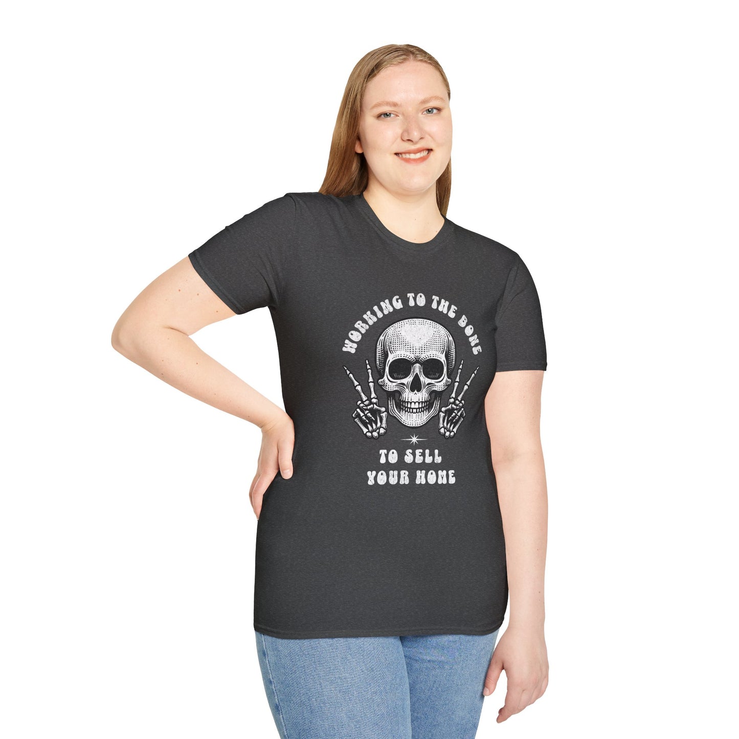 I’ll Work to the Bone to Sell Your Home w Skull– Halloween Real Estate T-Shirt