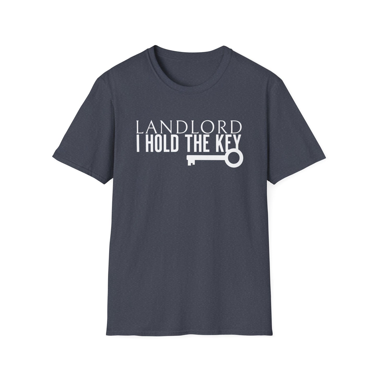 Landlord I hold the Key - Landlord T-Shirt