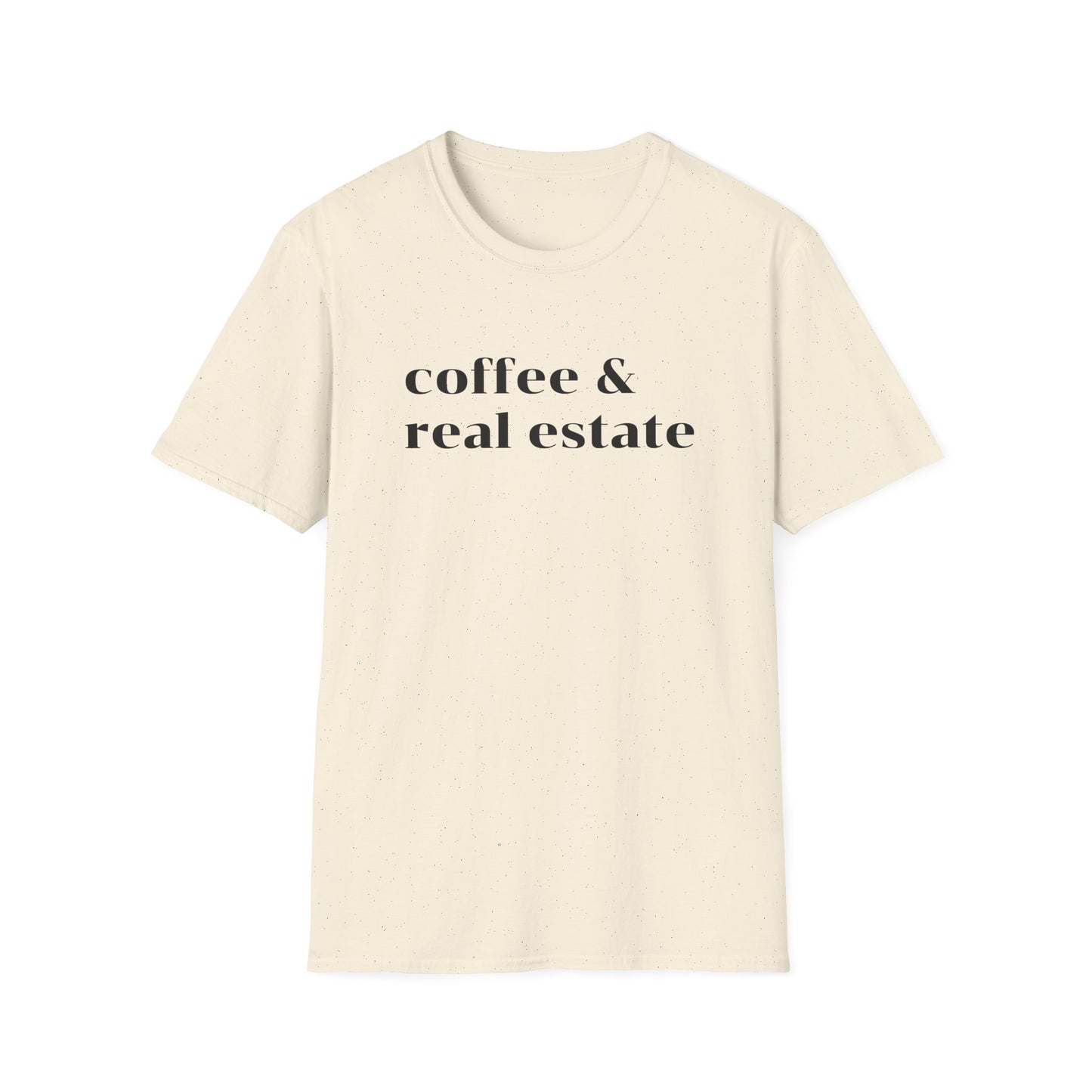 Coffee and Real Estate - Real Estate T-Shirt