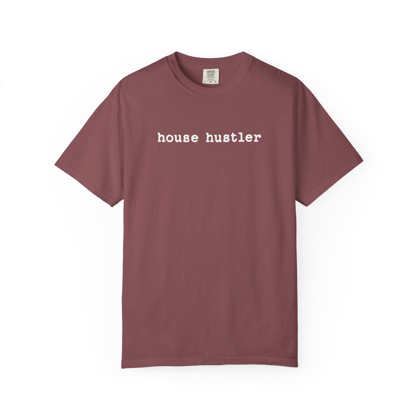 house hustler - Comfort Colors Real Estate T-Shirt