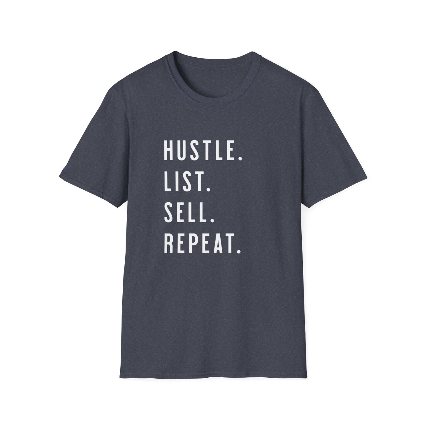 Hustle List Sell Repeat - Real Estate T-Shirt