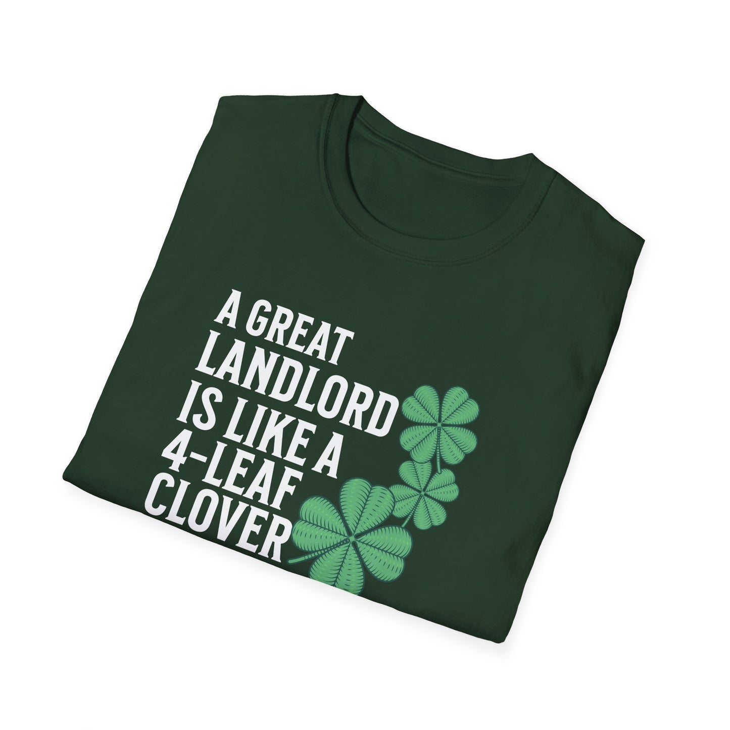 A Great Landlord is Lucky to Have - Landlord T-Shirt