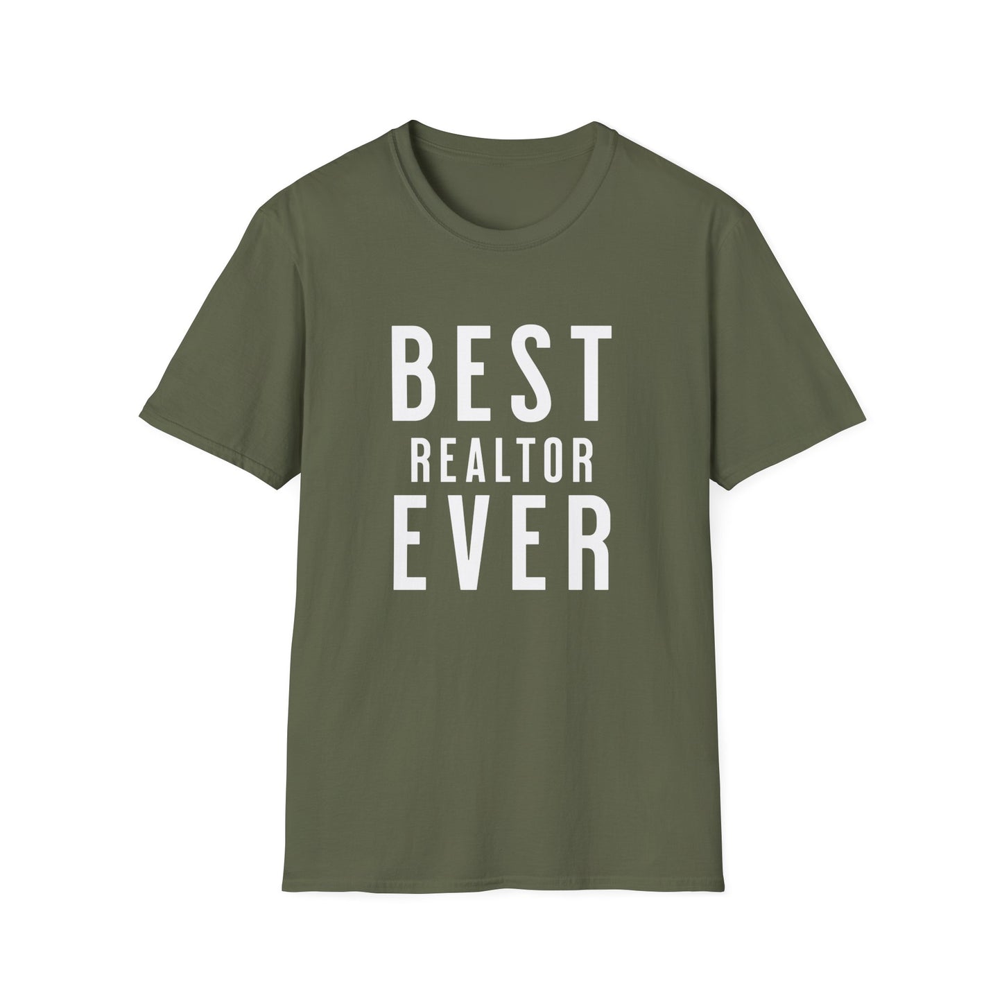 Best Realtor Ever bold font- Real Estate T-Shirt