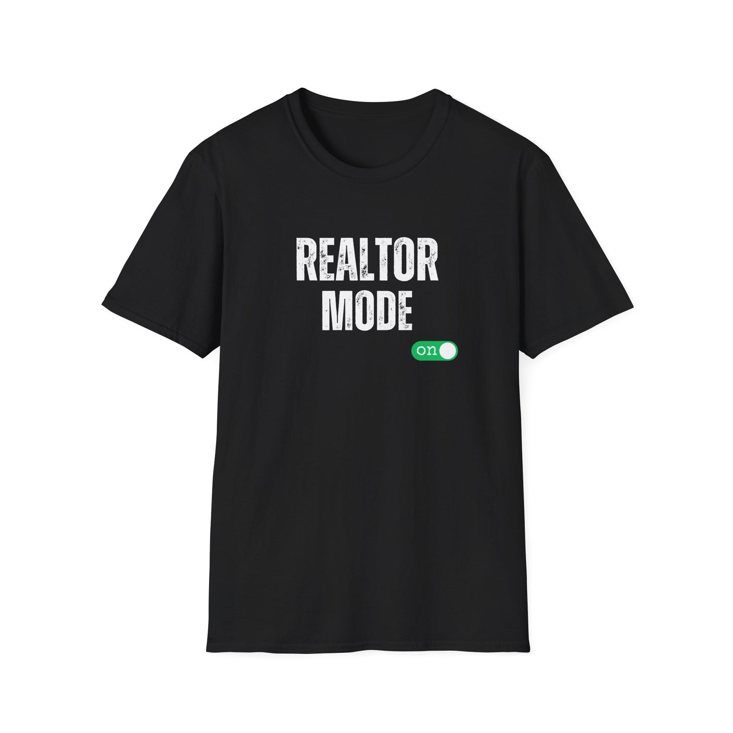 Realtor Mode - Real Estate T-Shirt