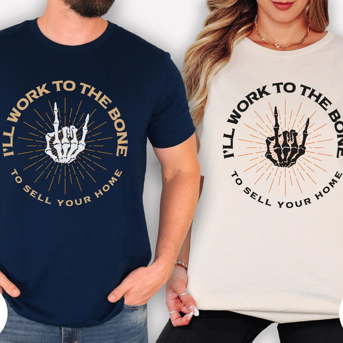 I’ll Work to the Bone to Sell Your Home – Halloween Real Estate T-Shirt