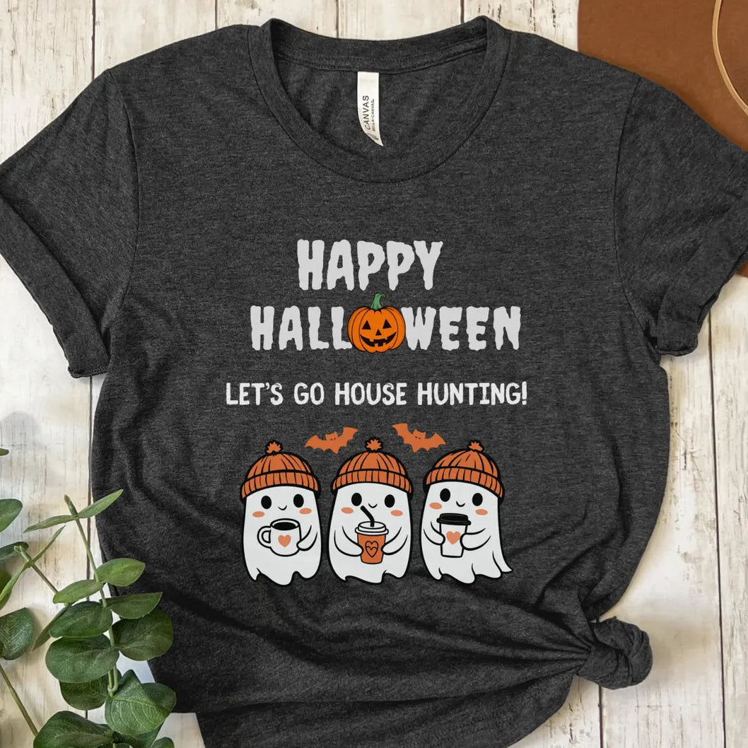 Happy Halloween Let’s Go House Hunting –Cute Ghost Real Estate T-Shirt