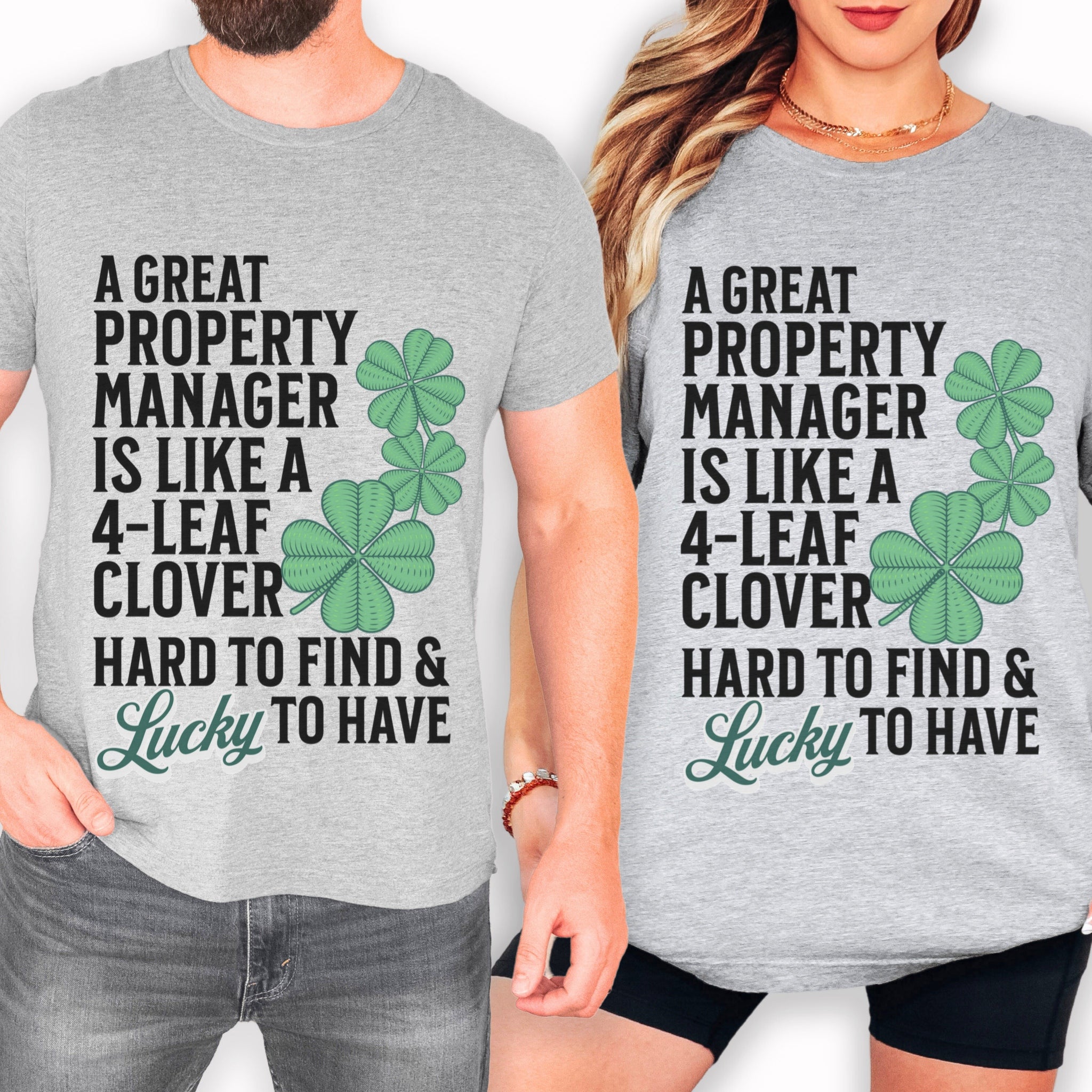 A man and a woman wearing matching t-shirts with a humorous text about property management and luck.