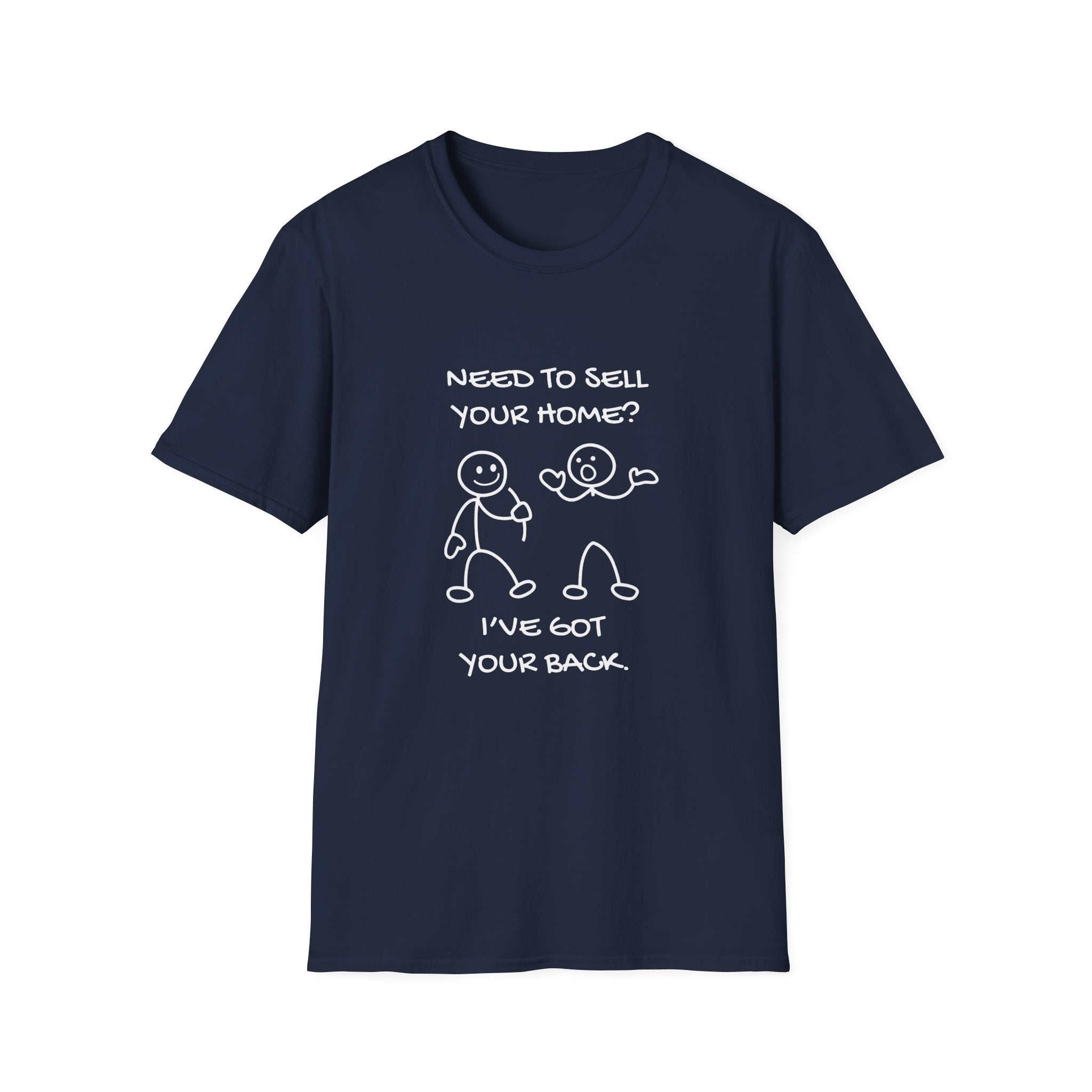 I've Got Your Back - Funny Realtor Shirt