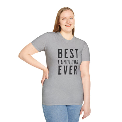 Best Landlord Ever - Bold Font Landlord T-Shirt