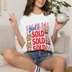 That's Sold Sold Sold- Comfort Colors Real Estate T-Shirt