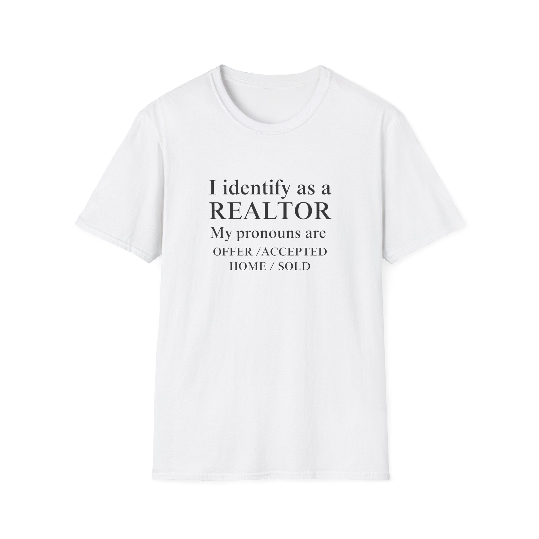 I Identify as a Realtor T-Shirt