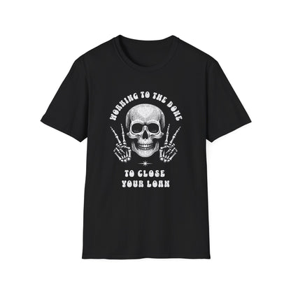 I’ll Work to the Bone to Fund Your Loan – Halloween Loan Officer T-Shirt