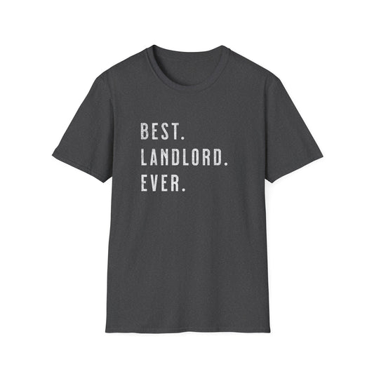 Best Landlord Ever - Distressed Landlord T-Shirt