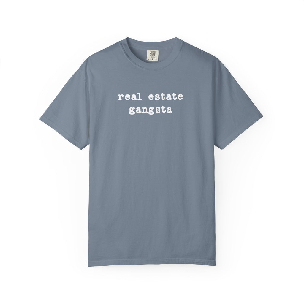 real estate gangsta - Comfort Colors Real Estate T-Shirt