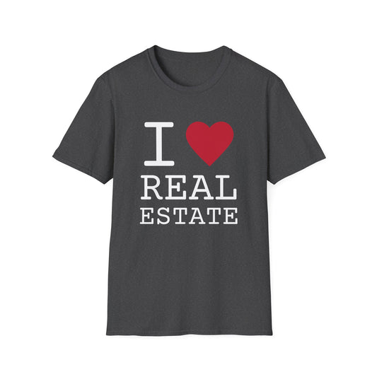 I Love Real Estate - T-Shirt