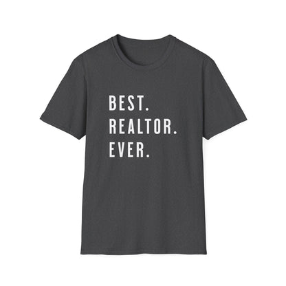 Best Realtor Ever - Real Estate T-Shirt