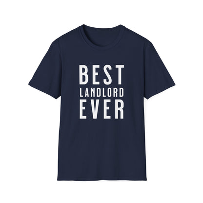 Best Landlord Ever - Bold Font Landlord T-Shirt