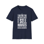 Hey I Just Met You – Funny Real Estate T-Shirt